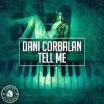 Dani Corbalan – Tell Me