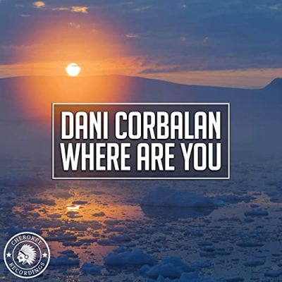 Dani Corbalan - Where Are You