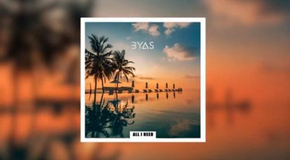 BYAS - All I Need (Original Mix) [Deep House Music]
