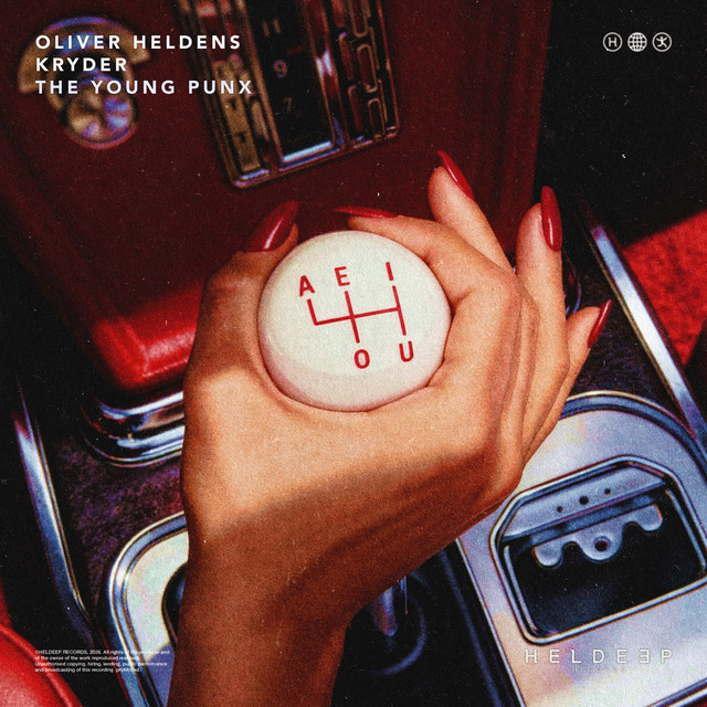 Kryder & Oliver Heldens & The Young Punx – AEIOU