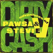 PAWSA & The Adventures Of Stevie V-Dirty Cash (Money Talks)
