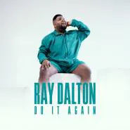 Ray Dalton-Do It Again