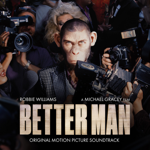 Robbie Williams – Forbidden Road (From Better Man: Original Motion Picture Soundtrack)