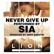 Sia-Never Give Up (From "Lion" Soundtrack)