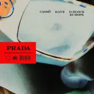 cassö & RAYE & D-Block Europe-Prada - Extended