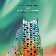 A.R.& Machines-71/17 Another Green Journey