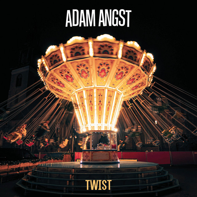 ALBUM | Adam Angst – TWIST (© Orchard / Grand Hotel van Cleef / Indigo) Adam Angst – TWIST