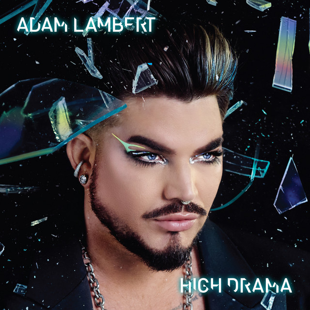 ALBUM | Adam Lambert – High Drama (© Warner / Rhino) Adam Lambert – High Drama