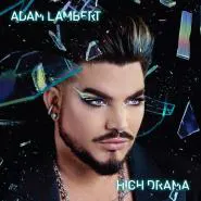 Adam Lambert-High Drama