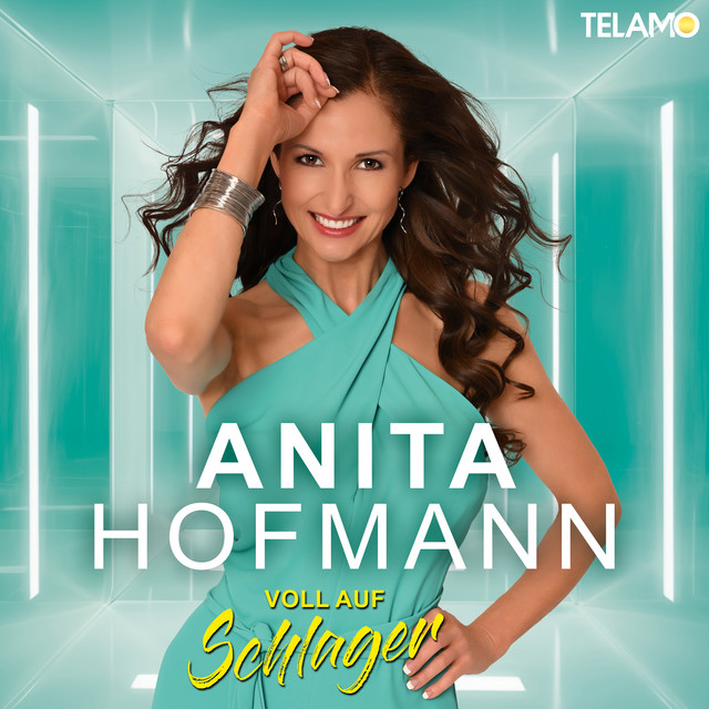 Anita Hofmann – Voll auf Schlager