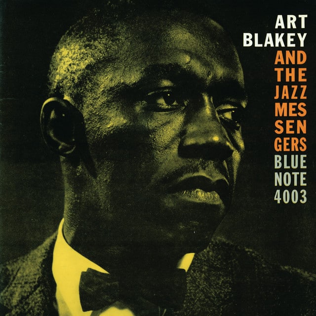 Art Blakey & The Jazz Messengers – Moanin’