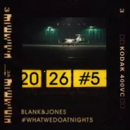 Blank & Jones-#WhatWeDoAtNight5