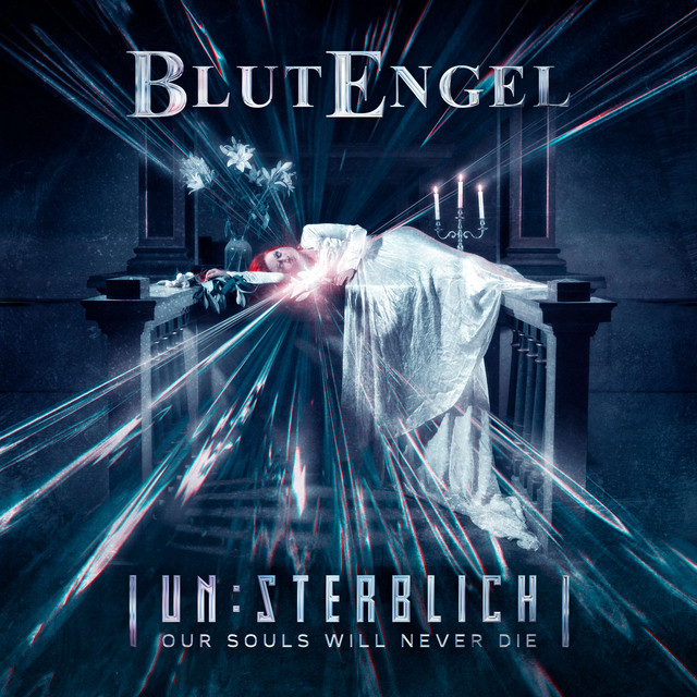 Blutengel – Un:Sterblich: Our Souls Will Never Die