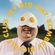 Bombay Bicycle Club-My Big Day