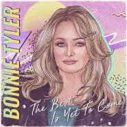 Bonnie Tyler-The Best Is Yet To Come