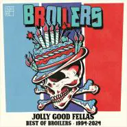 Broilers-Jolly Good Fellas: Best Of Broilers 1994 - 2024