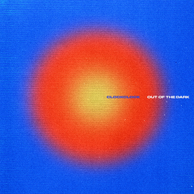 ClockClock – Out Of The Dark