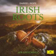 Daniel Hope & Air Ensemble-Irish Roots