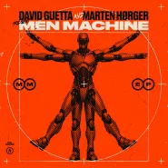 David Guetta, Marten Hørger & Men Machine-Men Machine EP
