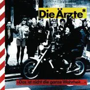 Die Ärzte-Das Ist Nicht Die Ganze Wahrheit...