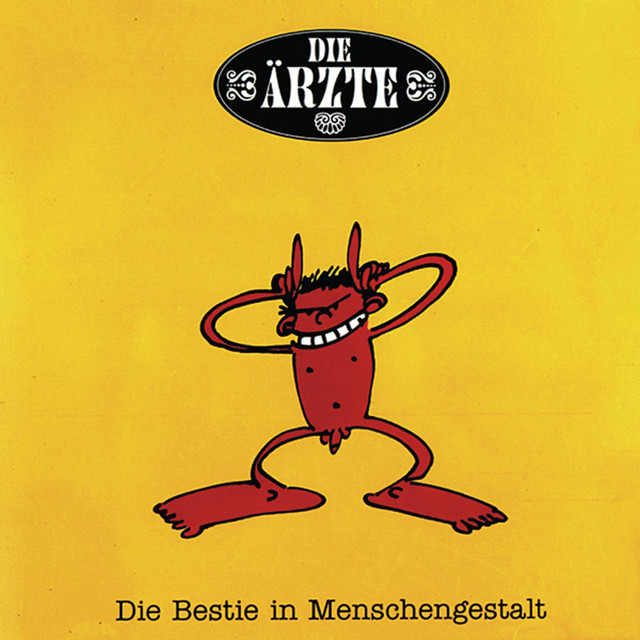 Die Ärzte – Die Bestie In Menschengestalt