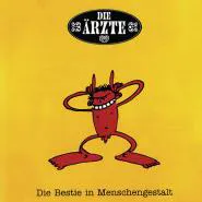 Die Ärzte-Die Bestie In Menschengestalt