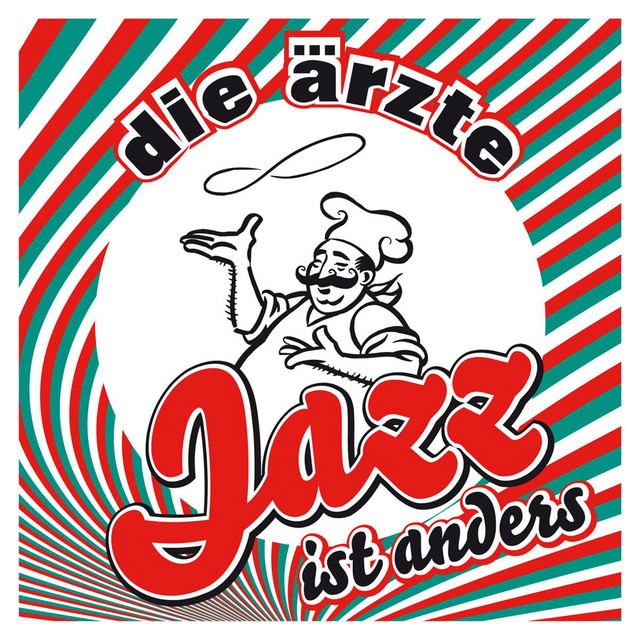 Die Ärzte – Jazz ist anders