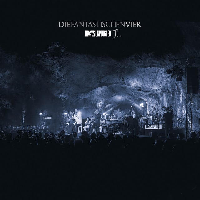 ALBUM | Die Fantastischen Vier – MTV Unplugged II (© Sony / Col7One) Die Fantastischen Vier – MTV Unplugged II