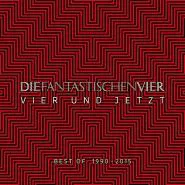 Die Fantastischen Vier-Vier und Jetzt - Best of 1990-2015