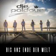 Die Paldauer-Bis ans Ende der Welt