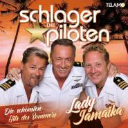 Die Schlagerpiloten-Lady Jamaika - Die schönsten Hits des Sommers