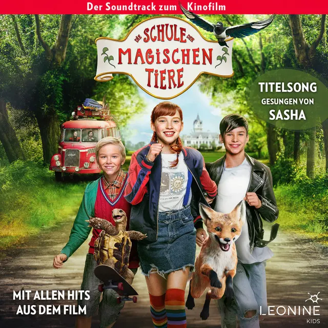 Soundtrack-Die Schule der magischen Tiere - Soundtrack zum Kinofilm