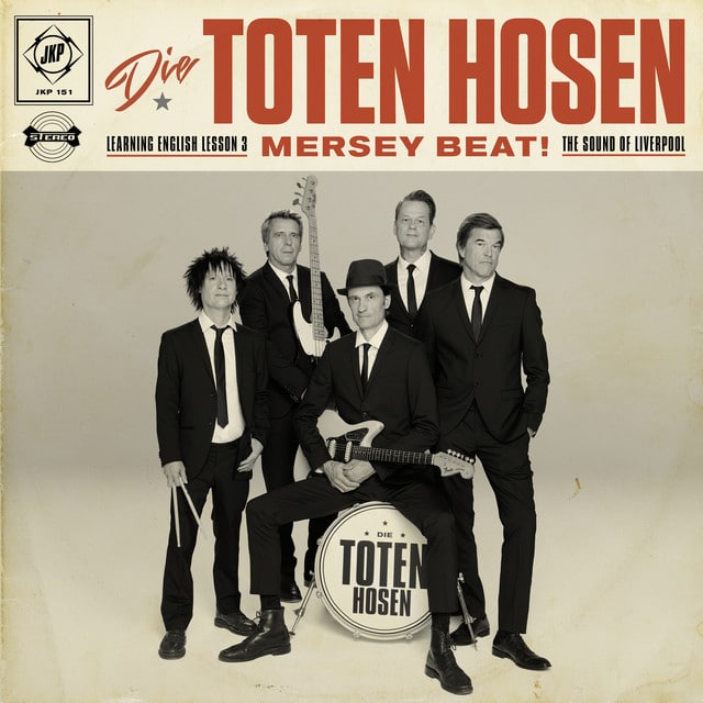 Die Toten Hosen – Learning English Lesson 3: MERSEY BEAT! The Sound Of Liverpool