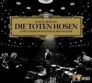 Die Toten Hosen-Nur zu Besuch: Die Toten Hosen Unplugged im Wiener Burgtheater