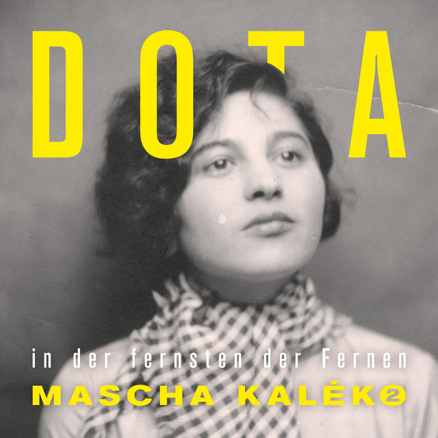 Dota Kehr – In Der Fernsten Der Fernen – Mascha Kaléko 2