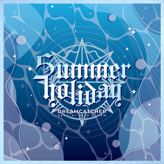 Dreamcatcher – (Summer Holiday)