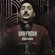 Eko Fresh-EKScalibur