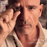 Eros Ramazzotti-UNA HISTORIA IMPORTANTE