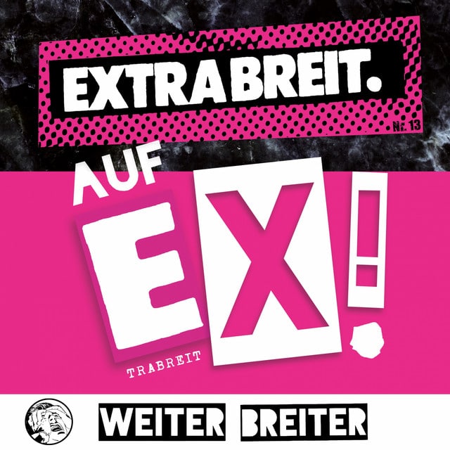 ALBUM | Extrabreit – Auf EX! (© Believe Di / Premium) Extrabreit – Auf EX!
