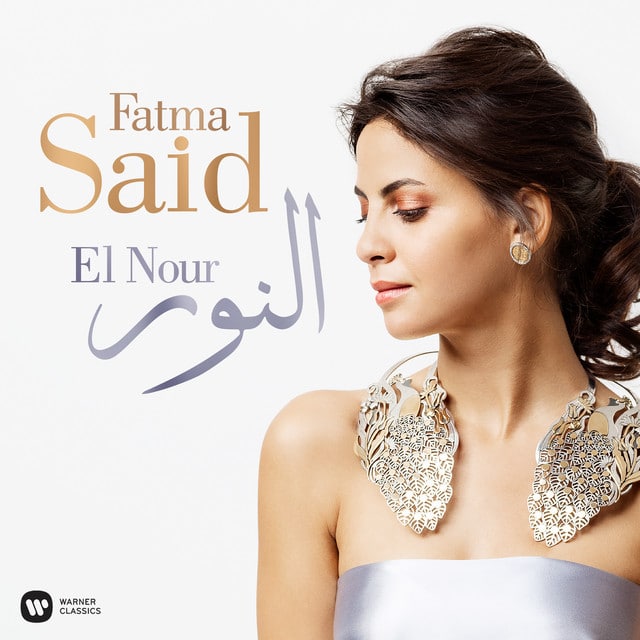 ALBUM | Fatma Said – El Nour (© Warner / Warner) Fatma Said – El Nour