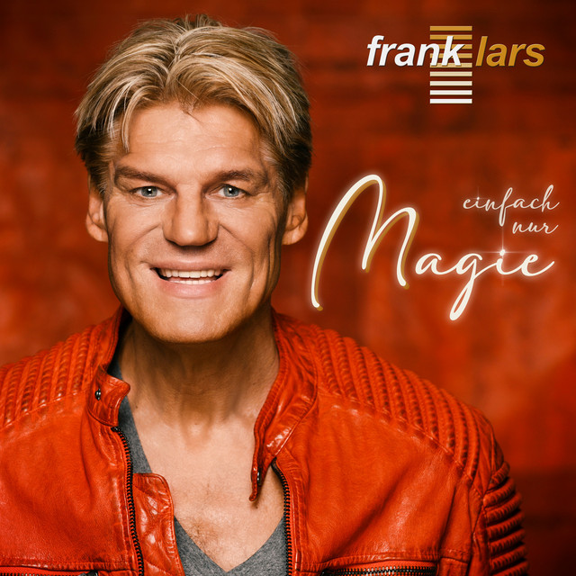 Frank Lars – Einfach nur Magie