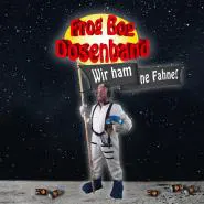 Frog Bog Dosenband-Wir ham ne Fahne!