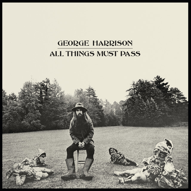 George Harrison – All Things Must Pass