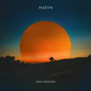 HAEVN-Holy Ground