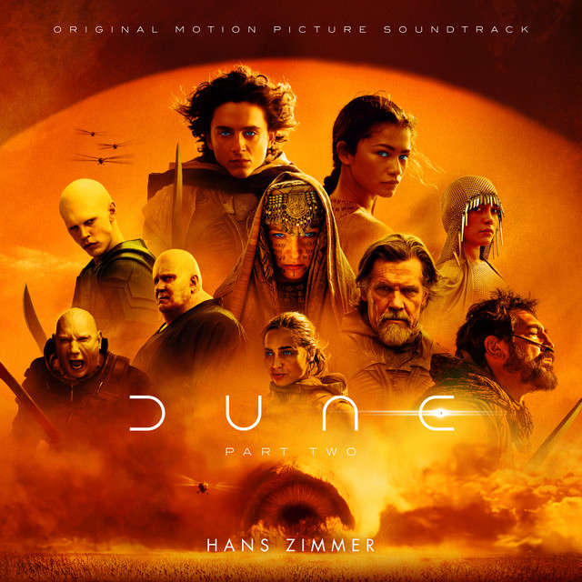 ALBUM | Hans Zimmer – Dune: Part Two (Original Motion Picture Soundtrack) (© Warner / WaterTower Music) Hans Zimmer – Dune: Part Two (Original Motion Picture Soundtrack)