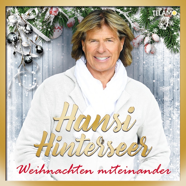 ALBUM | Hansi Hinterseer – Weihnachten miteinander (© Warner / Telamo) Hansi Hinterseer – Weihnachten miteinander