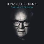 Heinz Rudolf Kunze-Angebot und Nachfrage