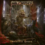 Holy Moses-Invisible Queen