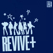 IVE-REVIVE+