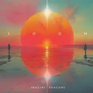Imagine Dragons-Loom